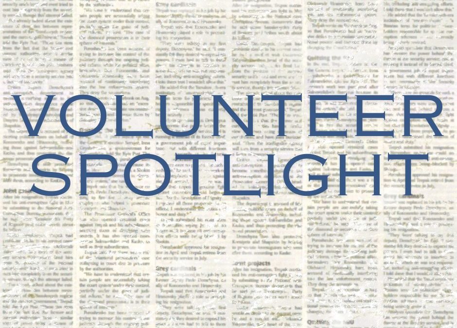Volunteer Spotlight: Issue 3