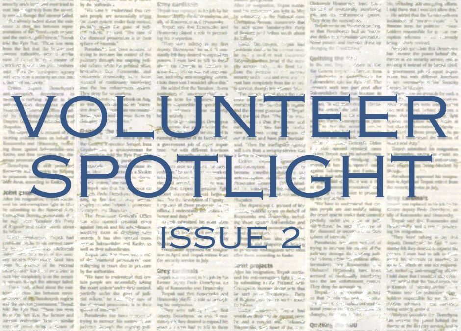 Volunteer Spotlight: Issue 2
